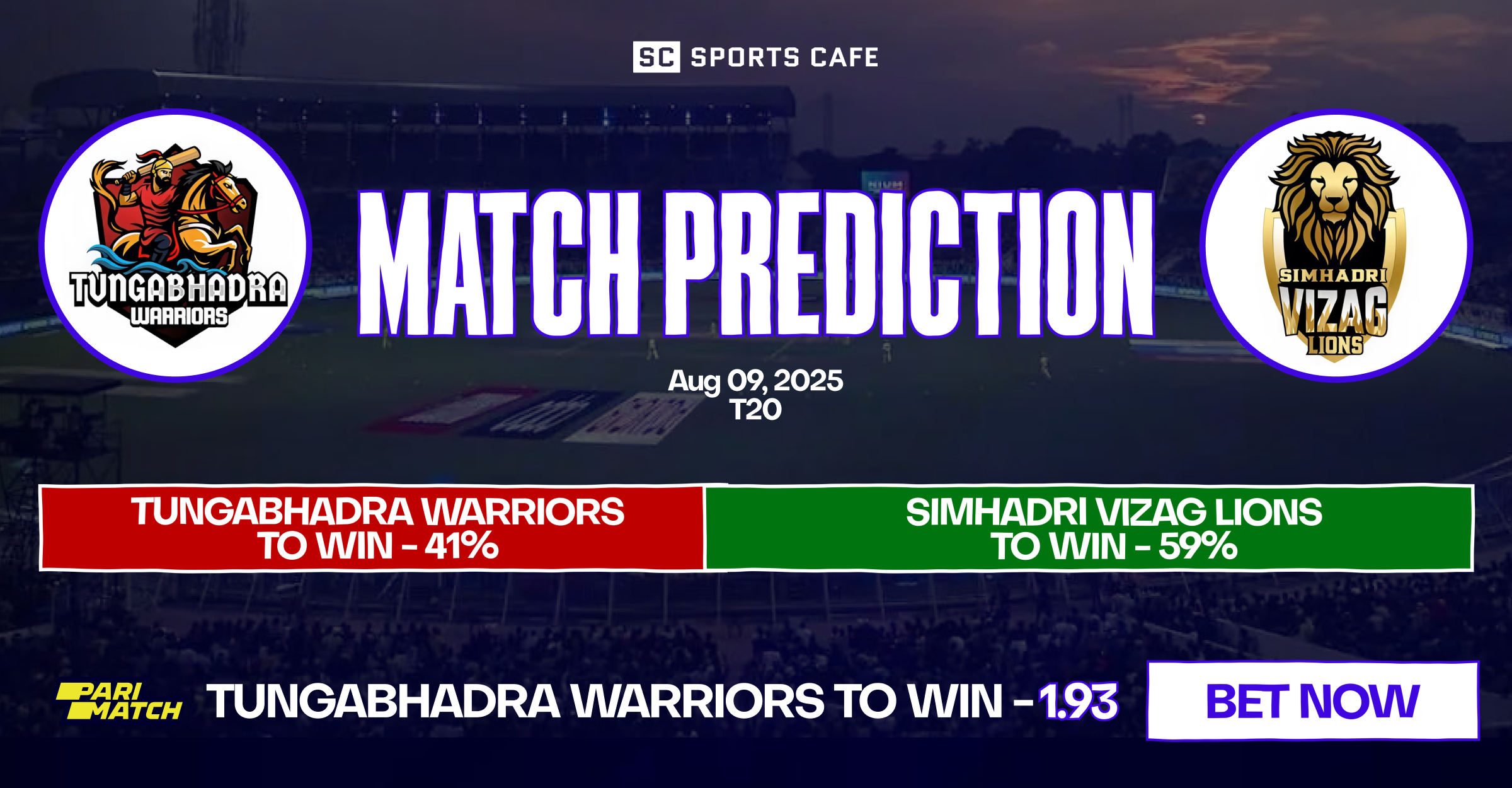 Tungabhadra Warriors vs Simhadri Vizag Lions match prediction.